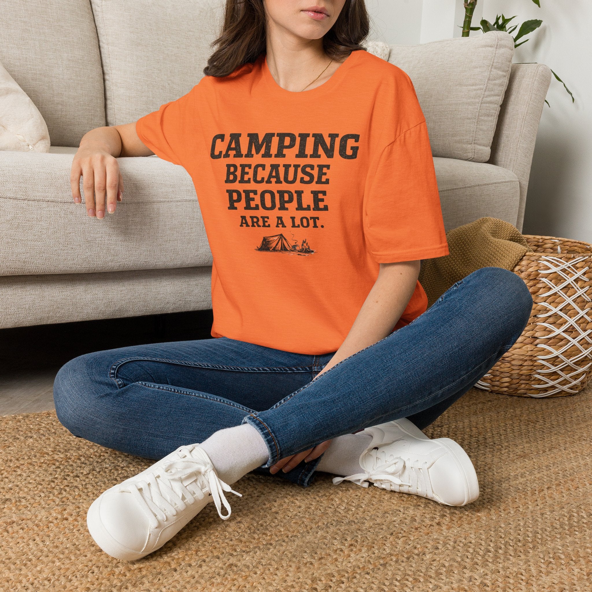 Camping Because People Are A Lot T-Shirt