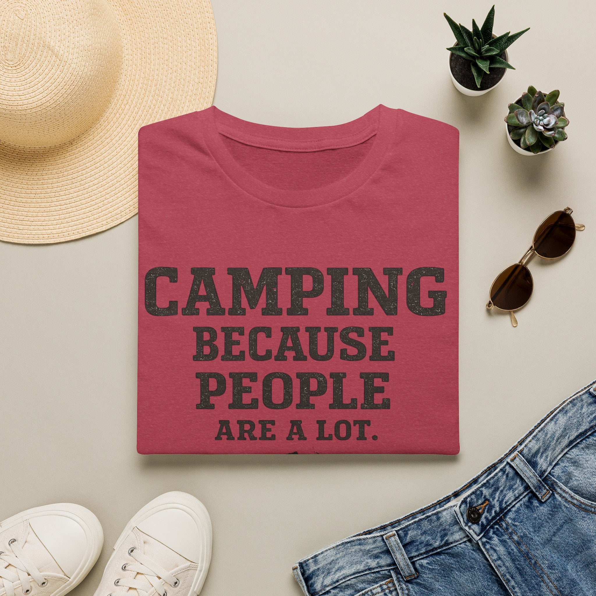 Camping Because People Are A Lot T-Shirt