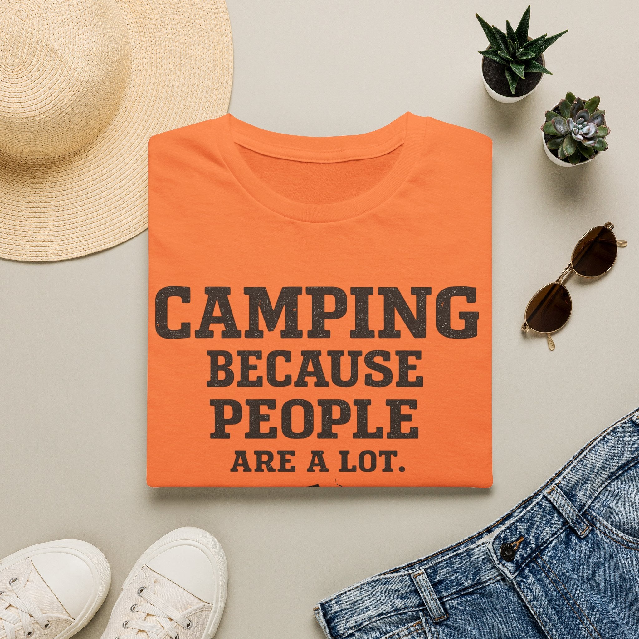 Camping Because People Are A Lot T-Shirt