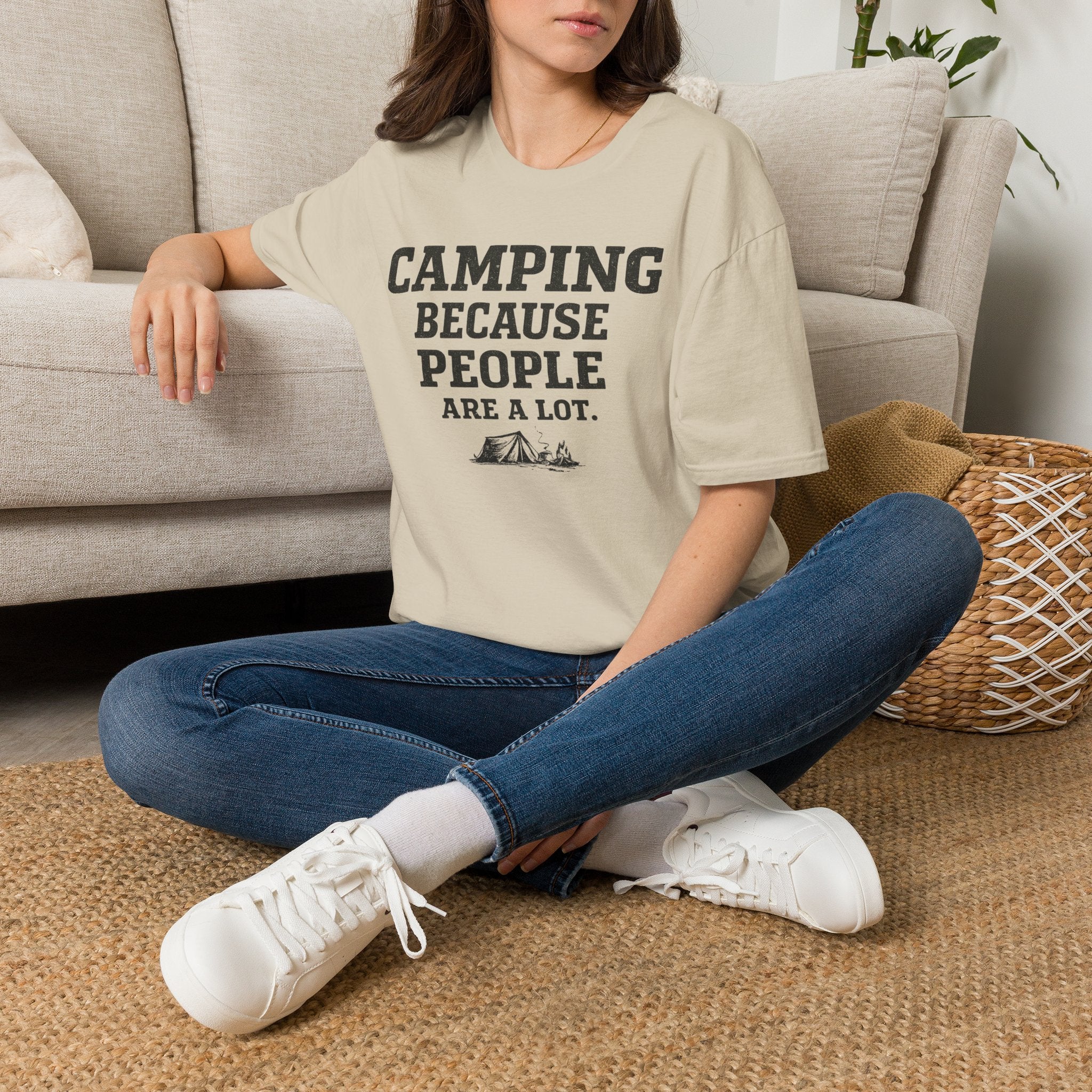 Camping Because People Are A Lot T-Shirt
