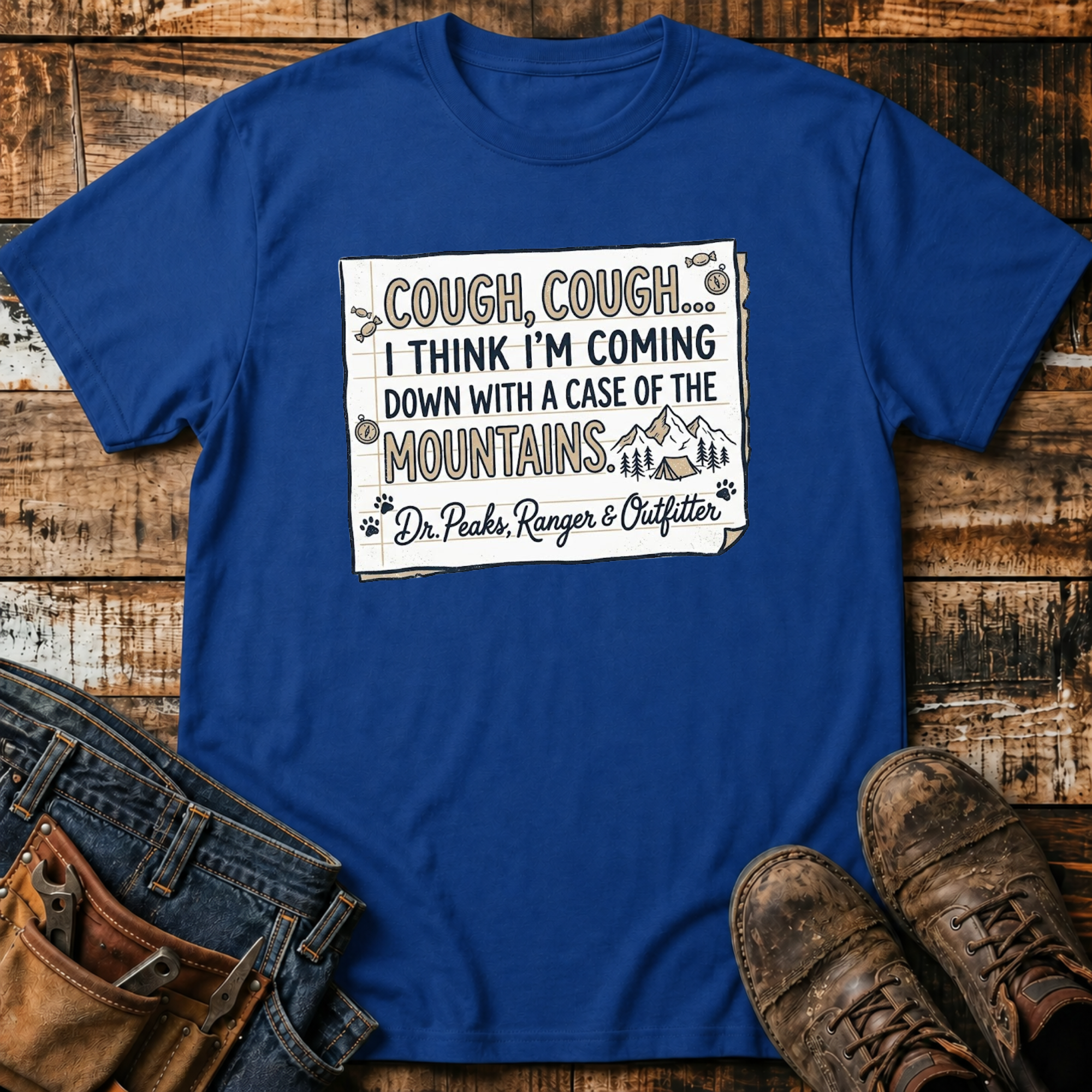 Cough Case of the Mountains T-Shirt