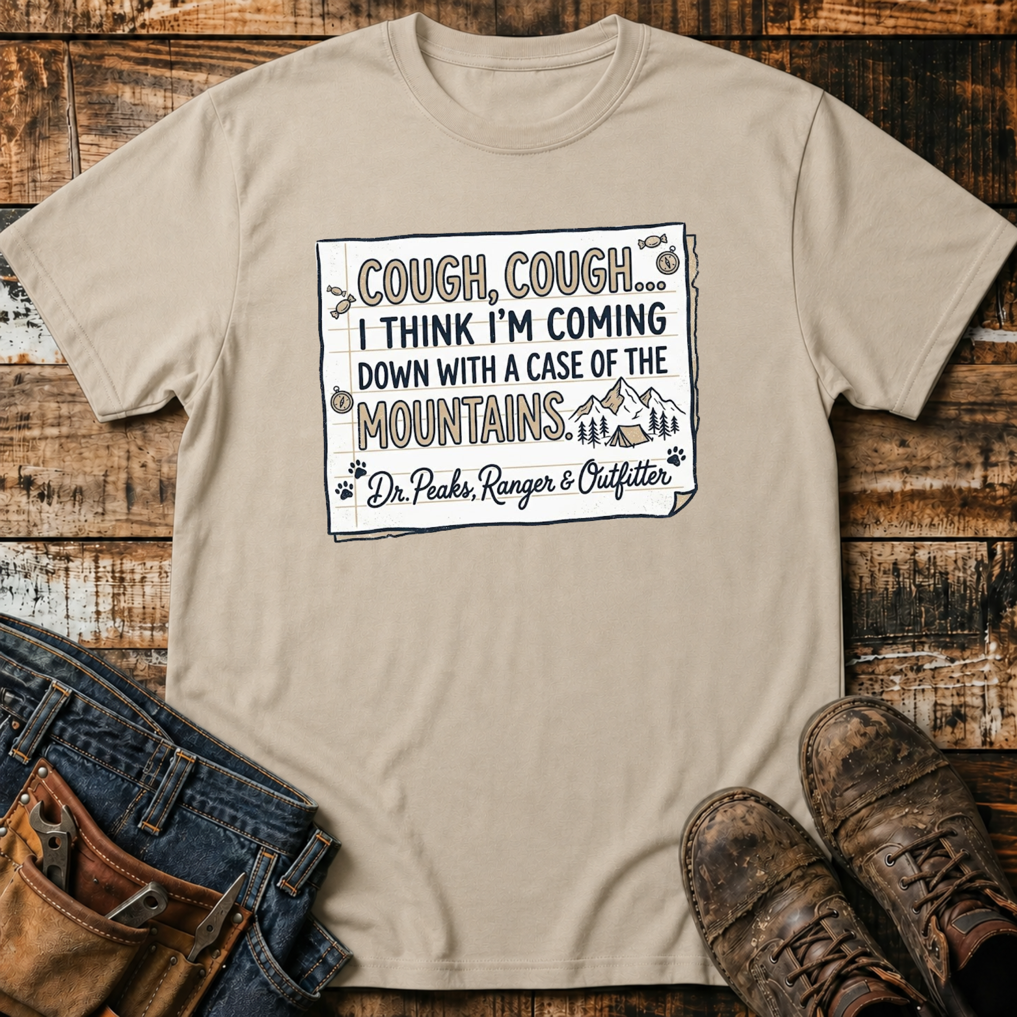 Cough Case of the Mountains T-Shirt