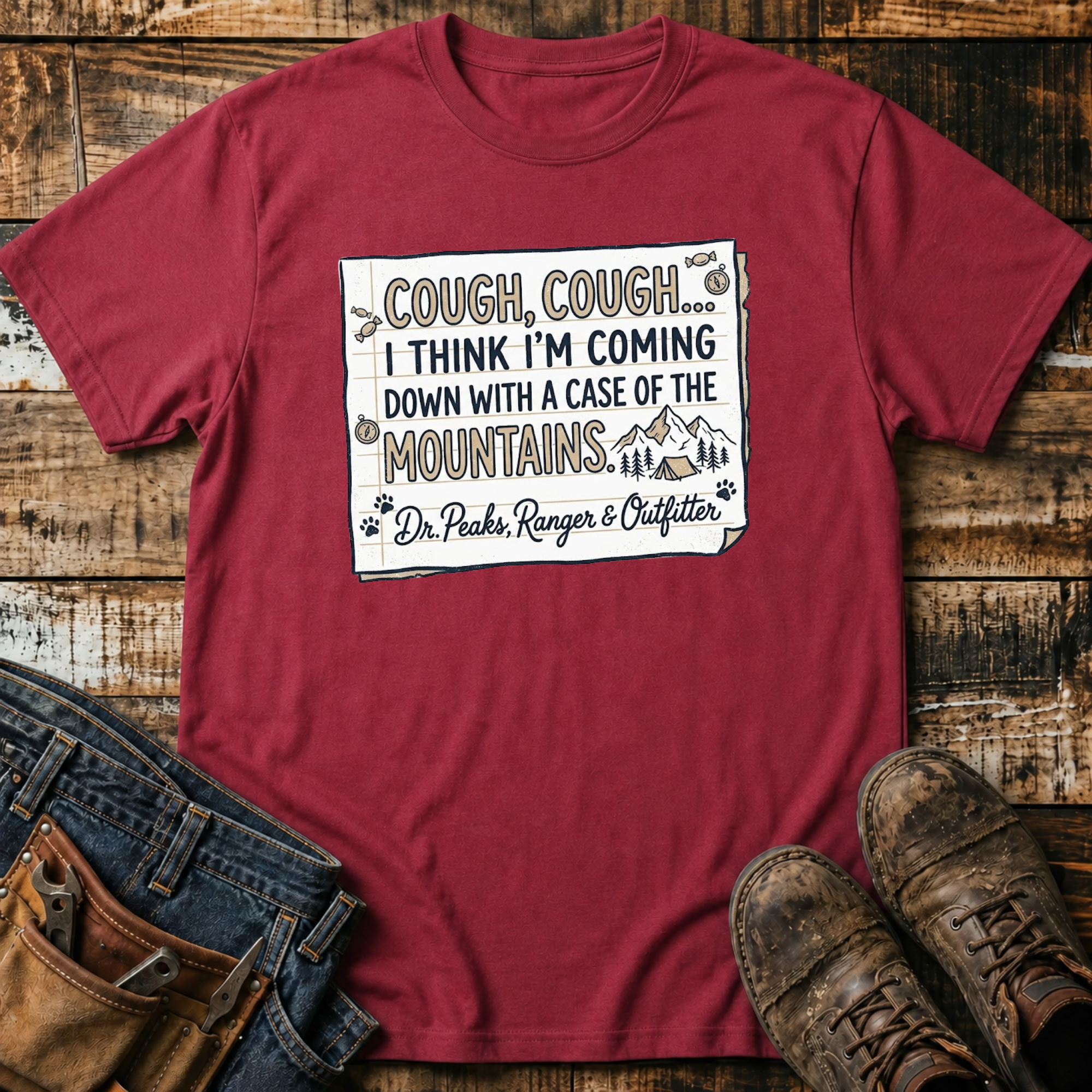 Cough Case of the Mountains T-Shirt