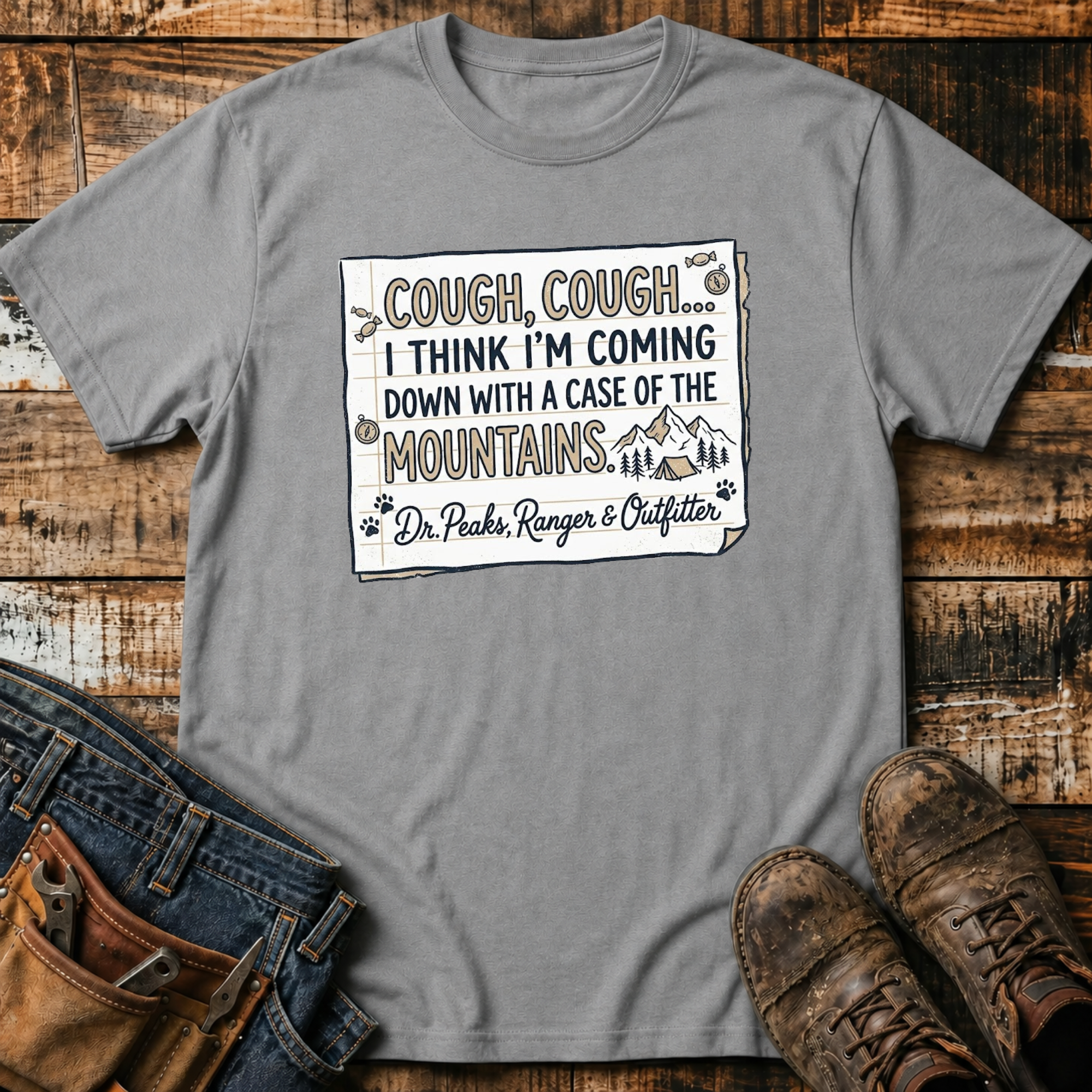 Cough Case of the Mountains T-Shirt