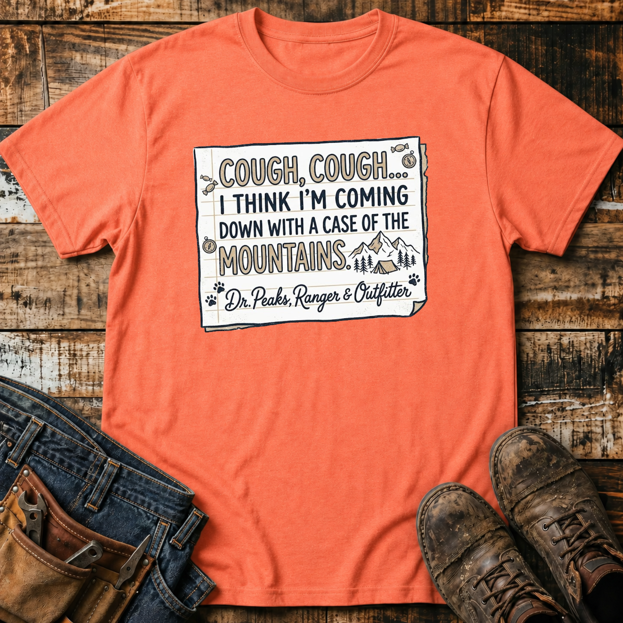 Cough Case of the Mountains T-Shirt