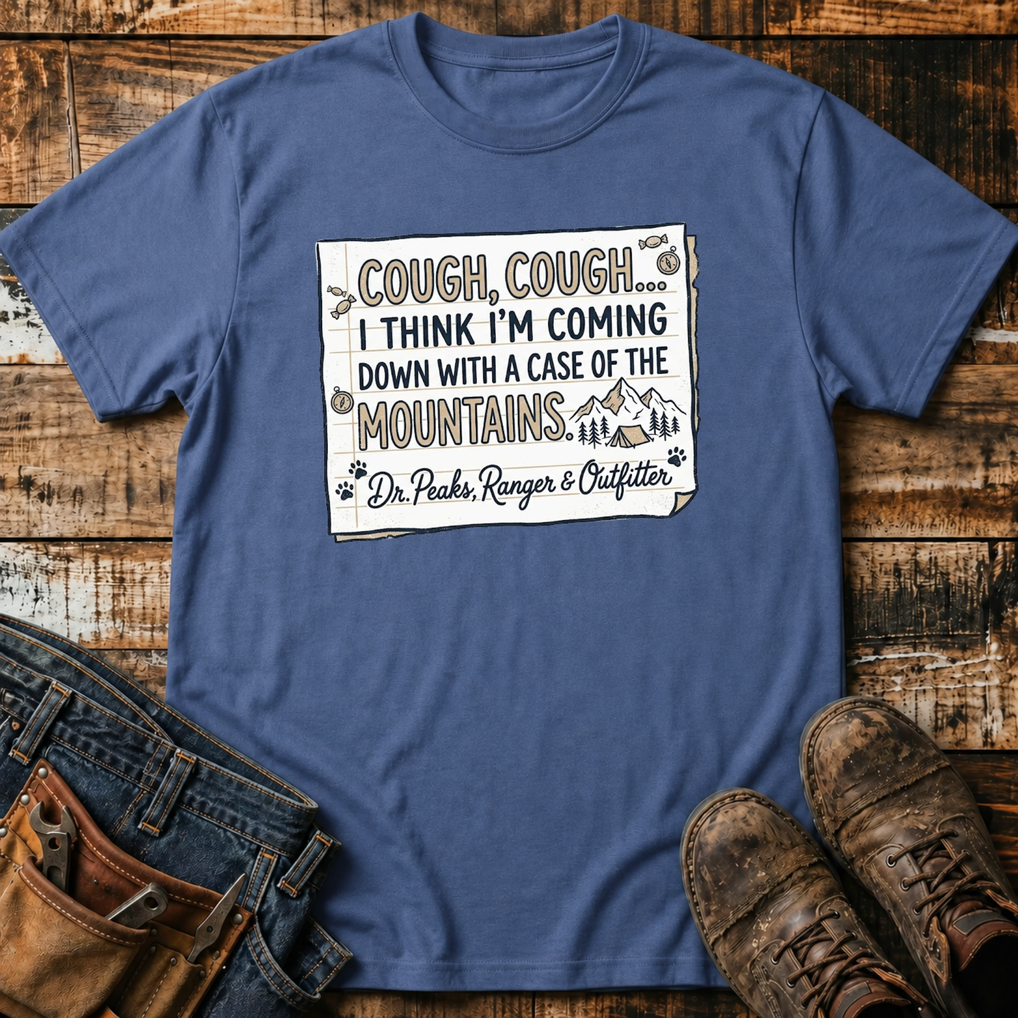 Cough Case of the Mountains T-Shirt