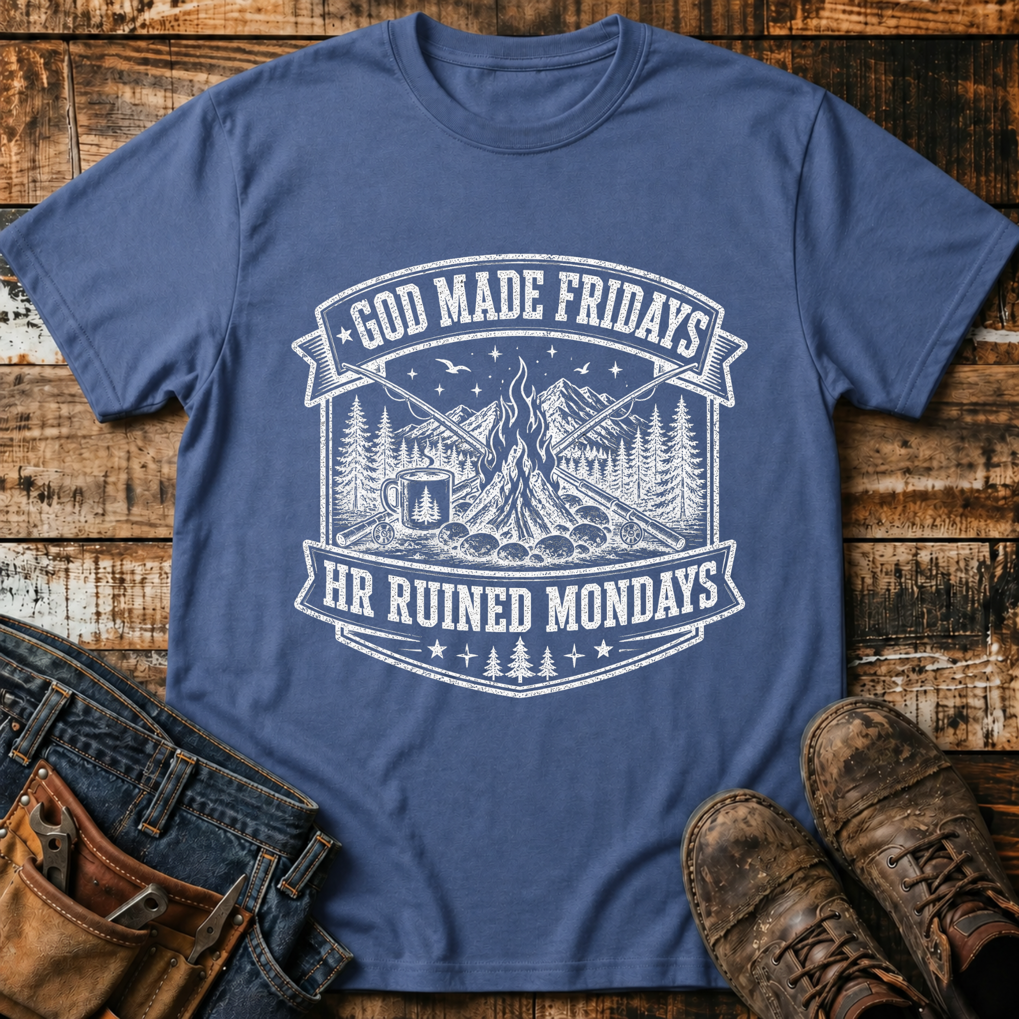 God Made Fridays, HR Ruined Mondays T-Shirt