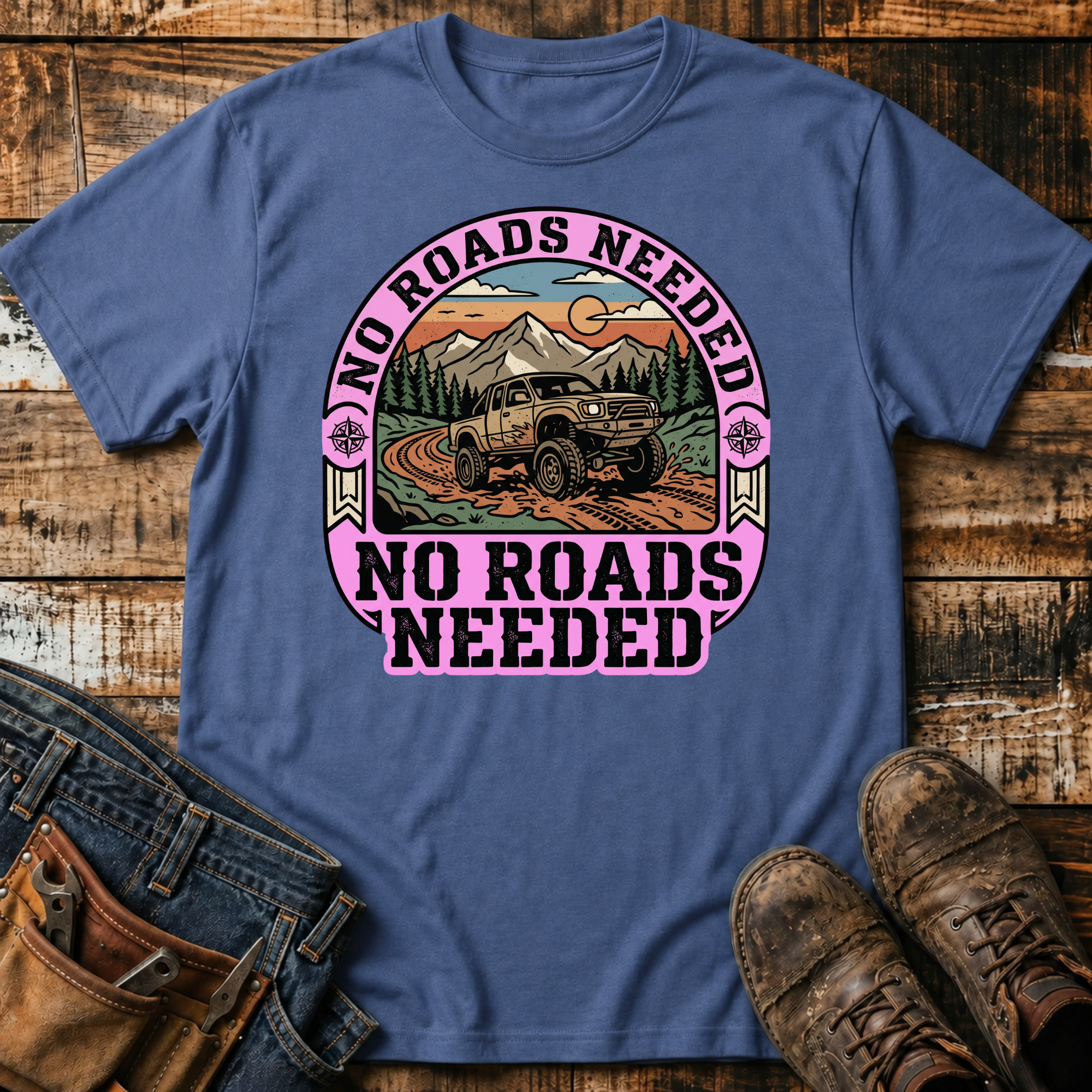 No Roads Needed Off-Road Adventure T-Shirt