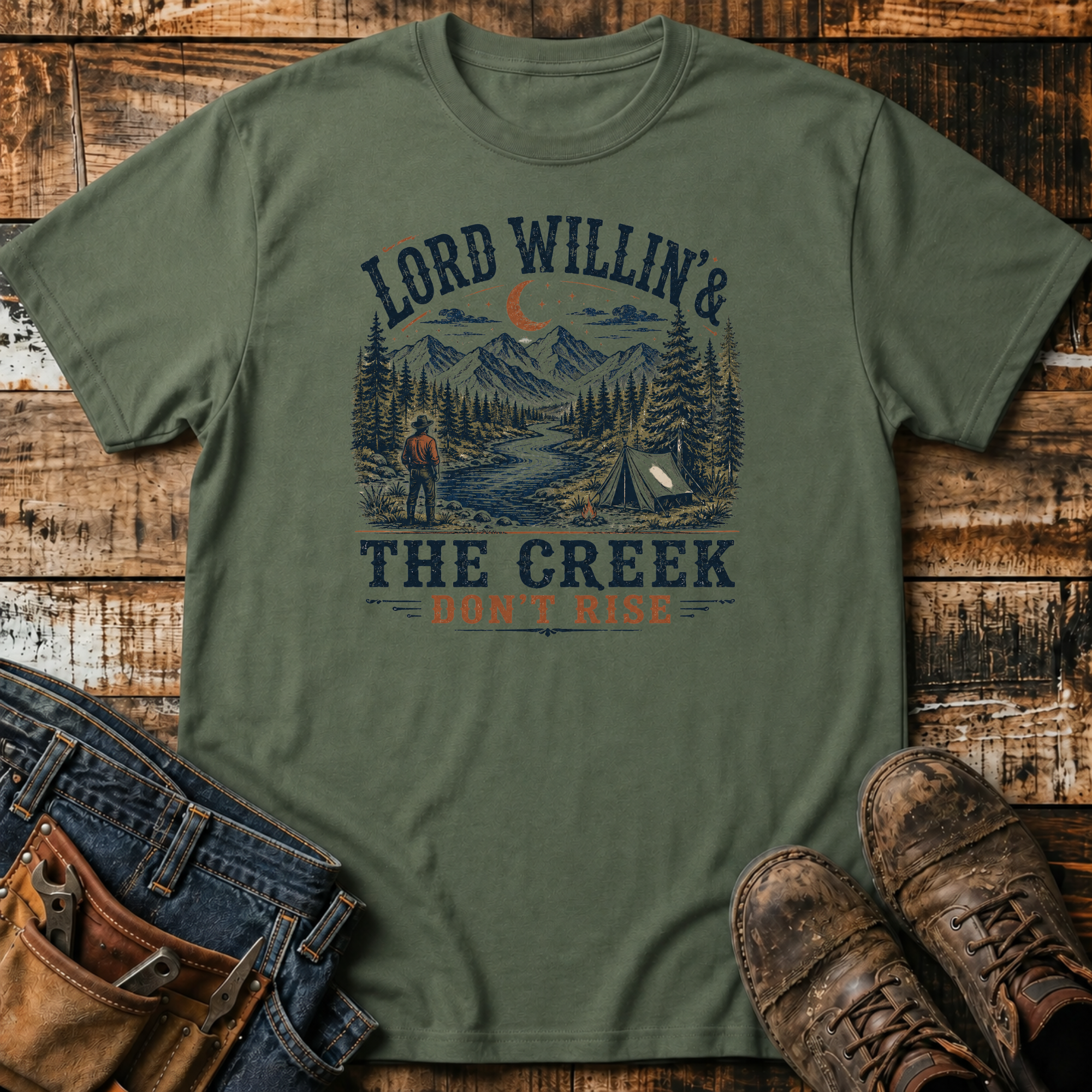 Lord Willin' & The Creek Don't Rise T-Shirt