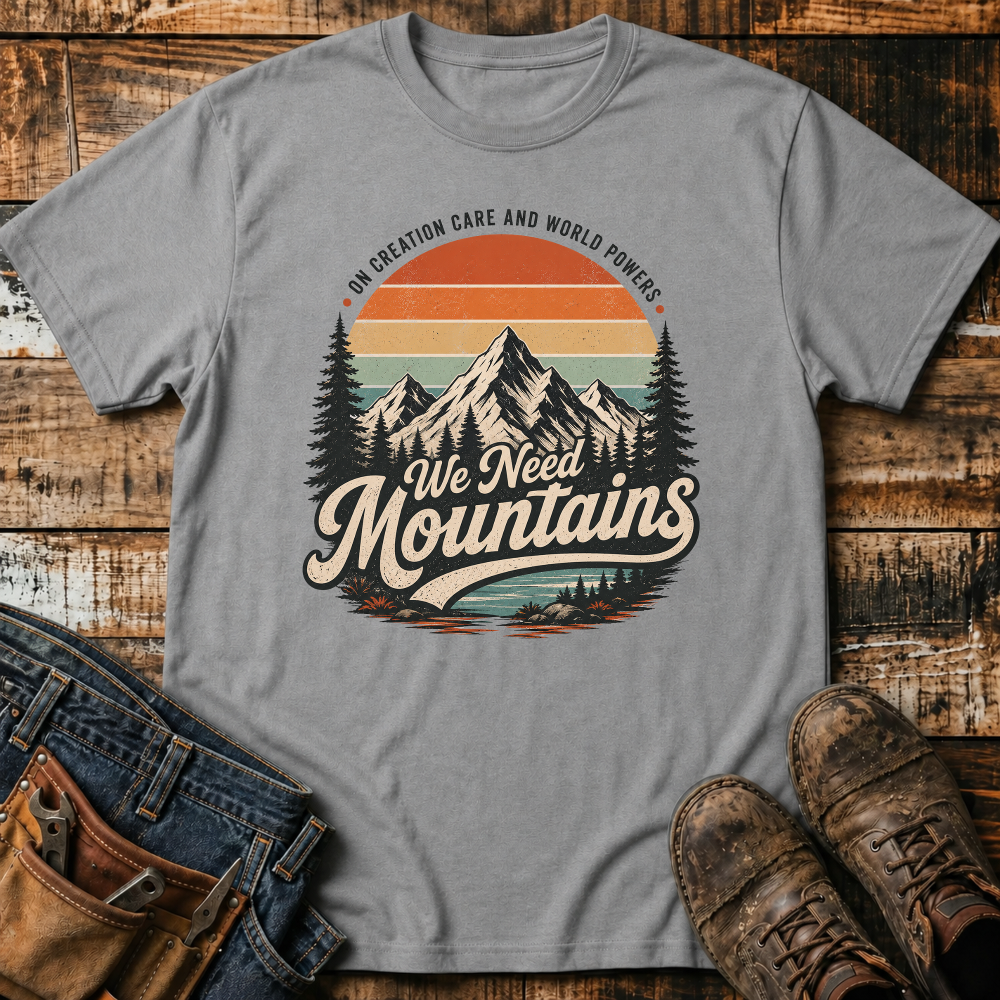 We Need Mountains T-Shirt