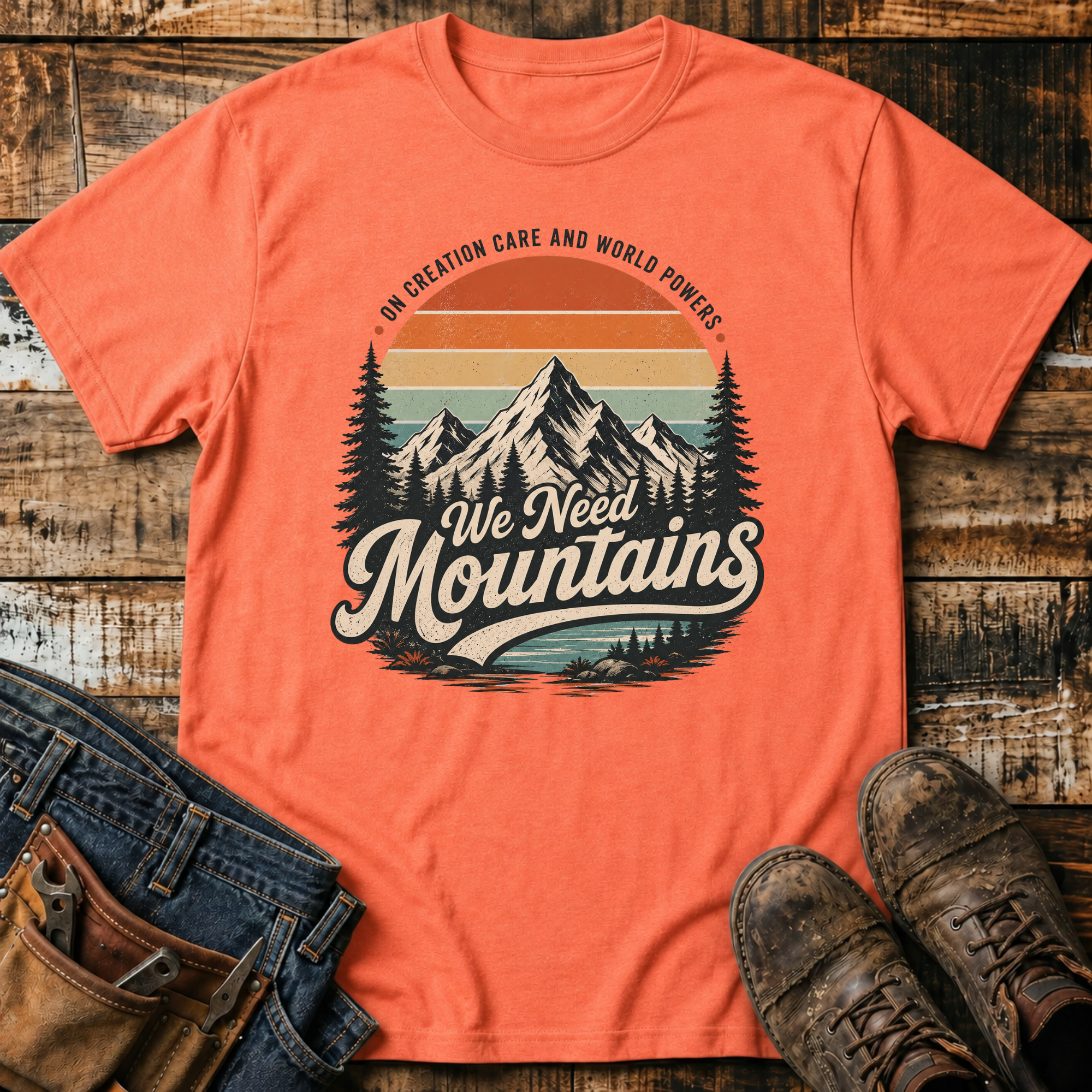 We Need Mountains T-Shirt