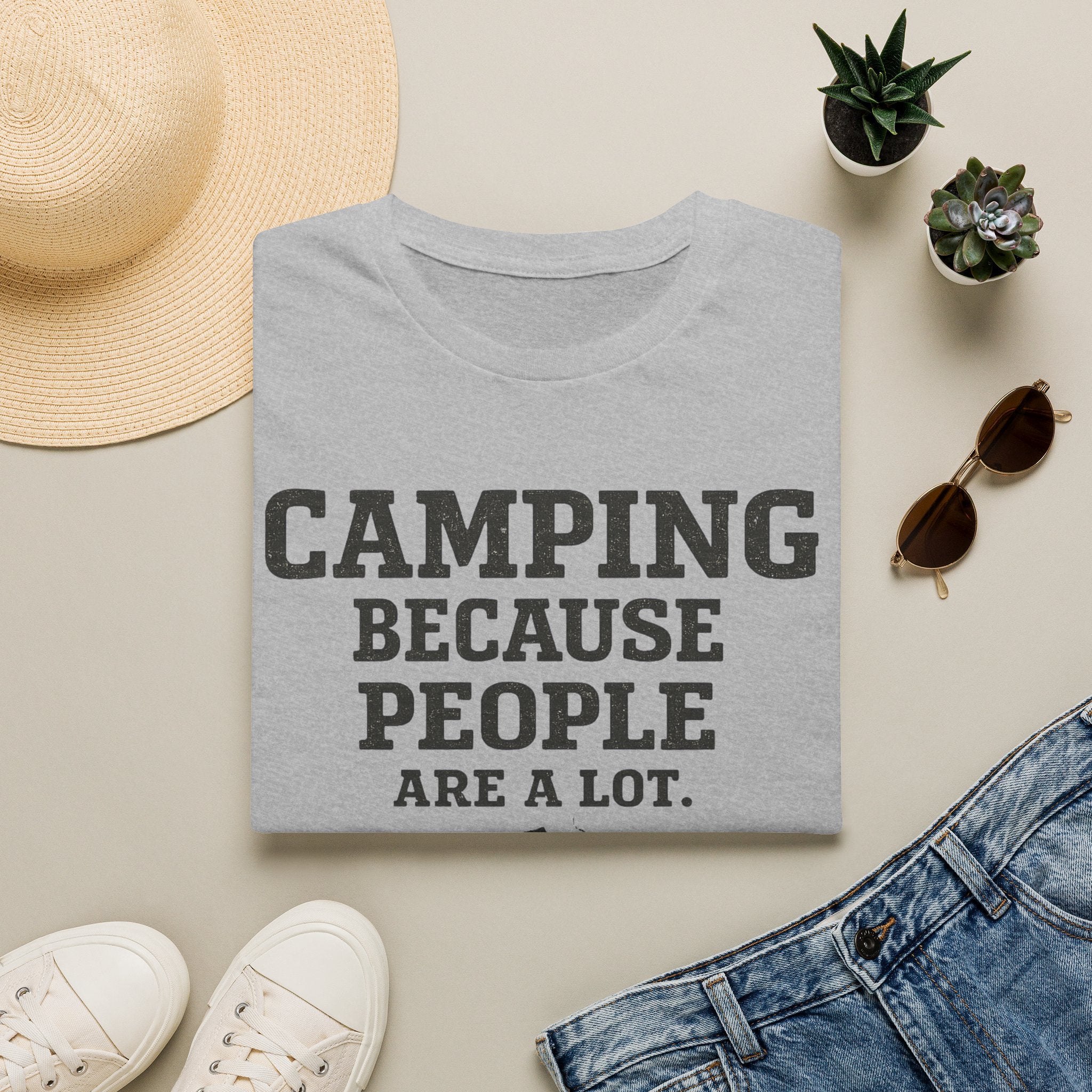 Camping Because People Are A Lot T-Shirt