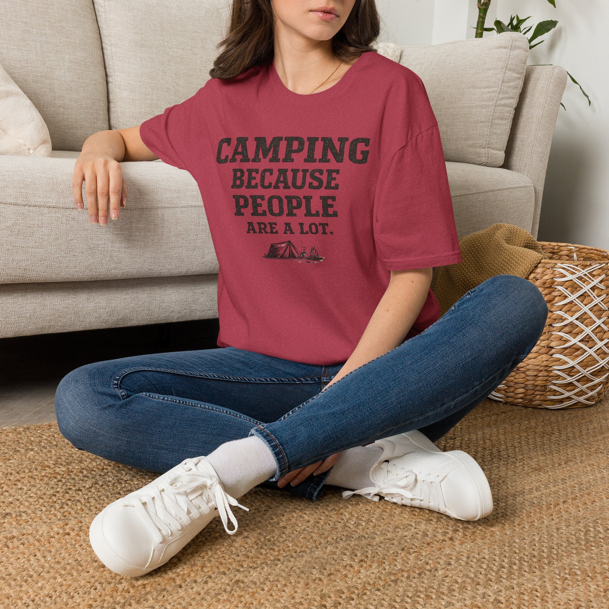 Camping Because People Are A Lot T-Shirt